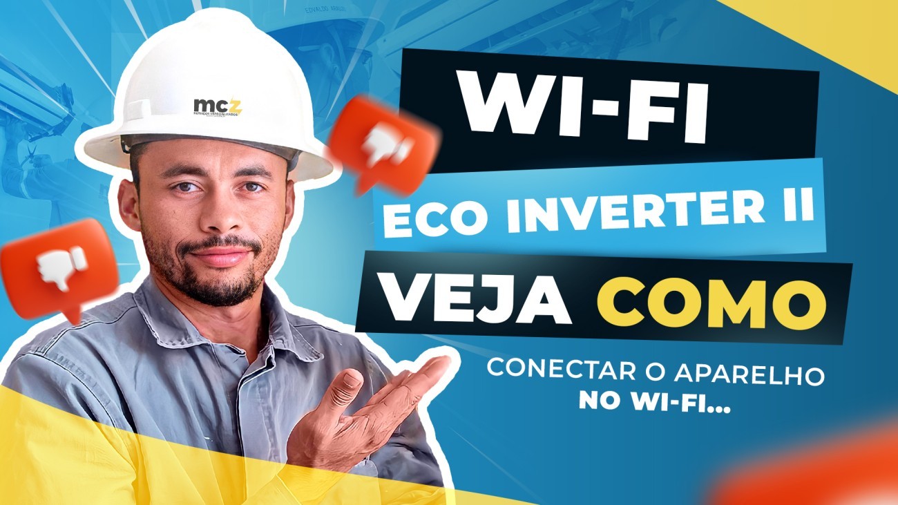 COMO CONECTAR O AR CONDICIONADO ECO INVERTER II NO WI-FI VEJA NA PRÁTICA