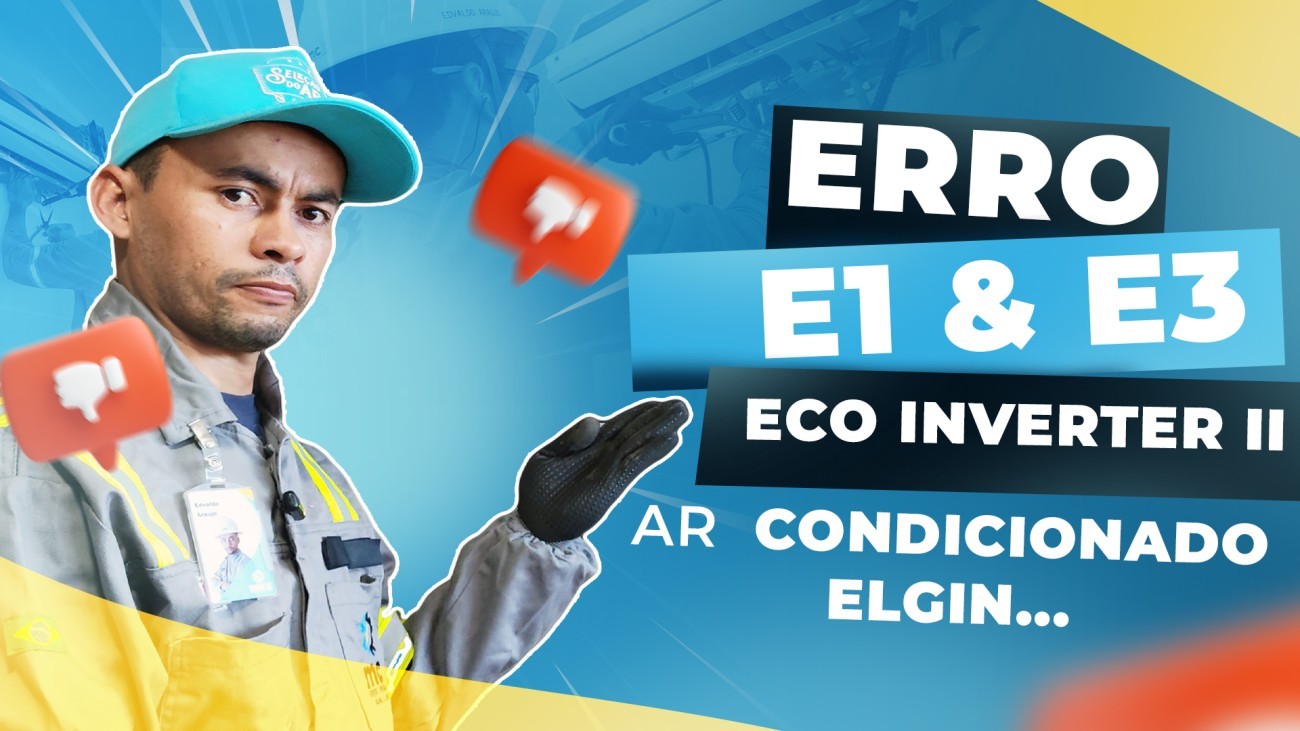 ERRO E1 & E3 VEJA COMO RESOLVER NA PRÁTICA